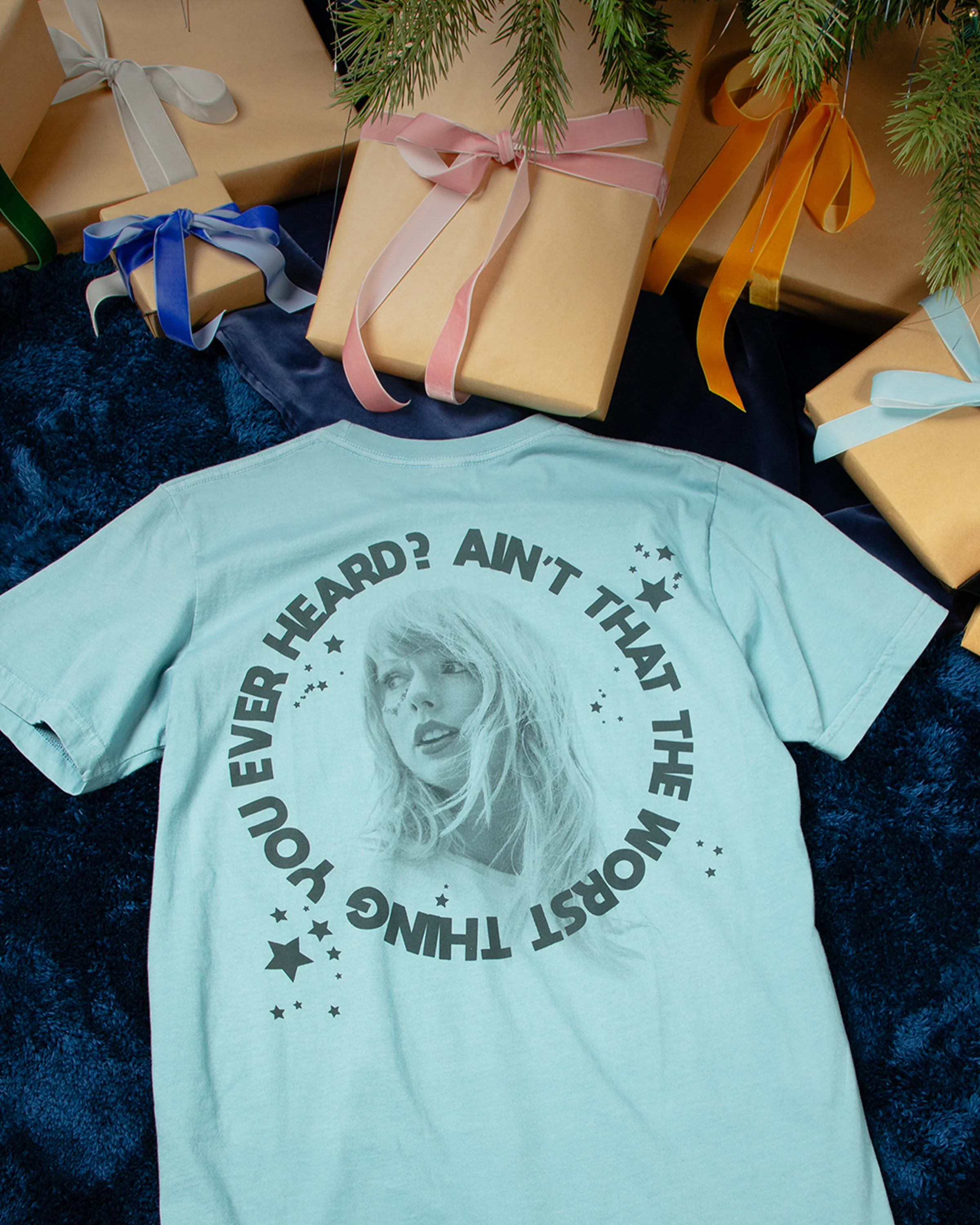 Ain't That The Worst Thing You Ever Heard? T-Shirt - Image 5